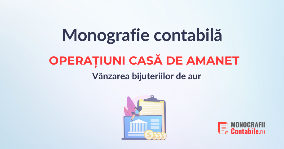 Monografie contabilacasa de amanet