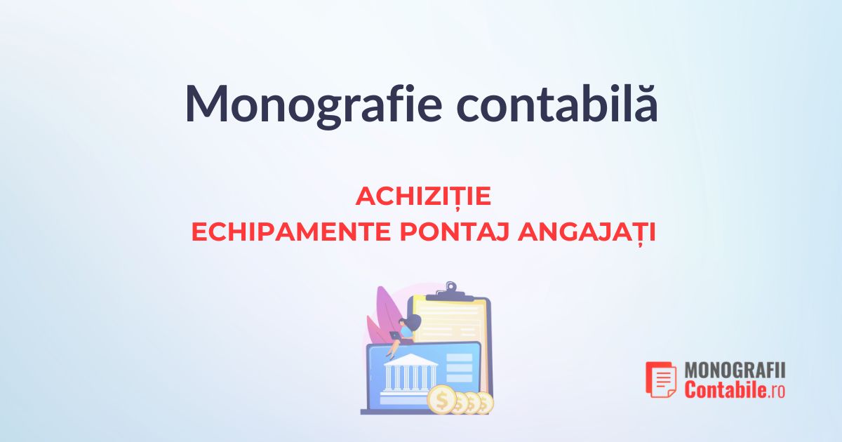 Monografie achizitie echipamente pontaj angajati